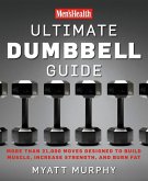 Men's Health Ultimate Dumbbell Guide (eBook, ePUB)