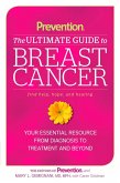 Prevention The Ultimate Guide to Breast Cancer (eBook, ePUB)
