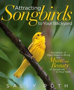 Attracting Songbirds to Your Backyard (eBook, ePUB) - Roth, Sally
