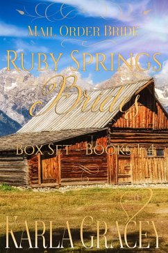 Mail Order Bride - Ruby Springs Brides Box Set - Books 1-4 (eBook, ePUB) - Gracey, Karla