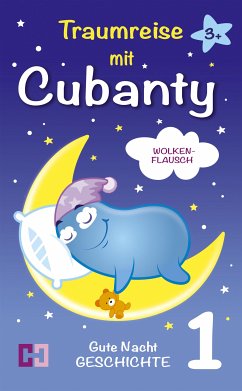 Wolkenflausch - Gute Nacht Geschichte zum Vorlesen (eBook, ePUB) - Kuscheltier, Cubanty; Heyn, Christiane