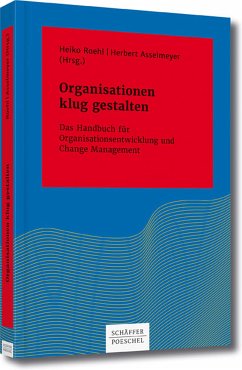 Organisationen klug gestalten (eBook, PDF) - Roehl, Heiko; Asselmeyer, Herbert