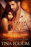 Ardent désir (eBook, ePUB) Ardent désir (eBook, ePUB)