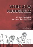 Wege zum Hundeherz (eBook, ePUB)