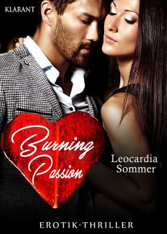 Cover Burning Passion. Erotik-Thriller (eBook, ePUB)