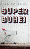 SUPERBUHEI (eBook, ePUB)