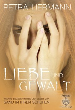 Liebe und Gewalt (eBook, ePUB) - Liermann, Petra