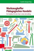 Werkzeugkoffer Pädagogisches Handeln (eBook, PDF)