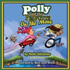 Polly and the Peaputts On the Move - Sofranac, Rodo