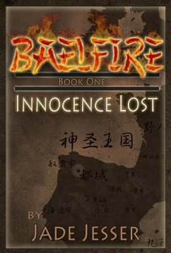 Baelfire Book 1: Innocence Lost (eBook, ePUB) - Jesser, Jade