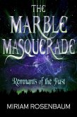 The Marble Masquerade: Remnants of the Past (eBook, ePUB)