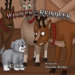 Woofus and the Reindeer - Bradley, Dorothy