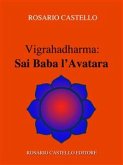 Vigrahadharma: Sai Baba l&quote;Avatara (eBook, ePUB)