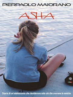 Asha (eBook, ePUB) - Maiorano, Pierpaolo