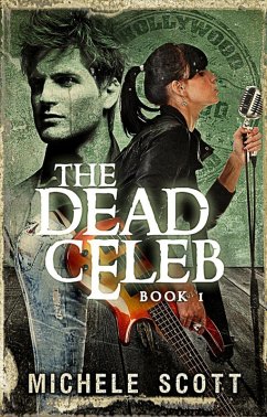 The Dead Celeb (A Evie Preston Thriller) (eBook, ePUB) - Scott, Michele