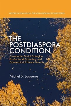 The Postdiaspora Condition - Laguerre, Michel S.