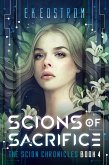 Scions of Sacrifice (The Scion Chronicles, #4) (eBook, ePUB)