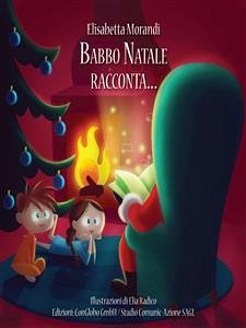 Babbo Natale racconta (eBook, ePUB) - Morandi, Elisabetta