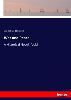 War and Peace - Tolstoi, Leo N.;Bell, Clara