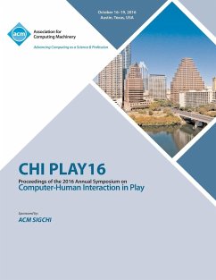 CHI PLAY 16 Annual Symposium on Computer-Human Interface on Play - Chi Play Conference Committee