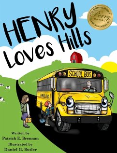 Henry Loves Hills - Brennan, Patrick E