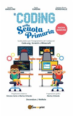 Il Coding nella Scuola primaria (fixed-layout eBook, ePUB) - Angeloni, Daniele; Bruno Ronsivalle, Gaetano; Cardini, Paolo