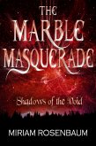 The Marble Masquerade: Shadows of the Void (eBook, ePUB) The Marble Masquerade: Shadows of the Void (eBook, ePUB)