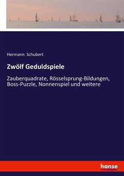 Zwölf Geduldspiele - Schubert, Hermann