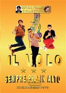 Il volo - Sempre più in alto (eBook, ePUB) - Felleti, Sergio