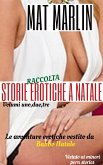 Raccolte storie erotiche a Natale (porn stories) (eBook, ePUB)