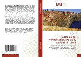 Gîtologie des minéralisations Pb-Zn du Nord de la Tunisie