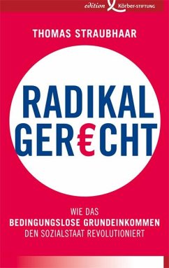 Radikal gerecht - Straubhaar, Thomas