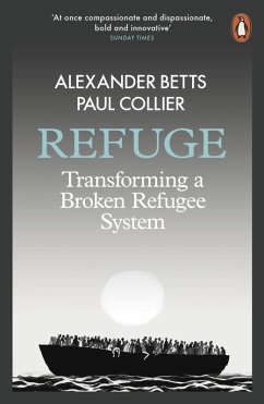 Refuge (eBook, ePUB) - Betts, Alexander; Collier, Paul