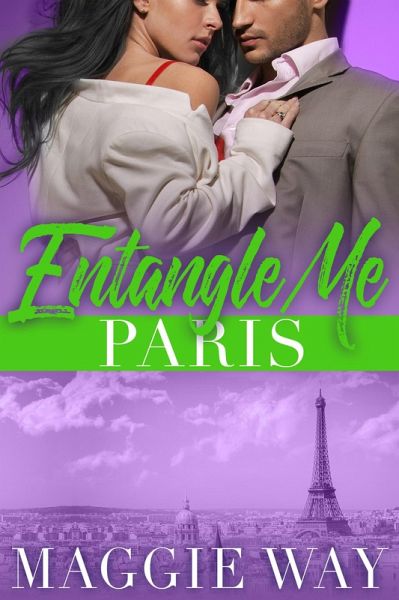 Paris (Entangle Me, #4) (eBook, ePUB)