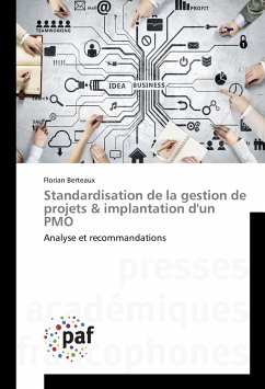Standardisation de la gestion de projets & implantation d'un PMO - Berteaux, Florian