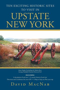 Ten Exciting Historic Sites to Visit in Upstate New York - Macnab, David