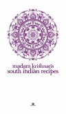Madam Krishnan's South Indian Recipes (Heritage Cookbook, #4) (eBook, ePUB)