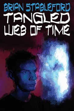 Tangled Web of Time - Stableford, Brian