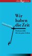 Wir haben die Zeit - Bild 1