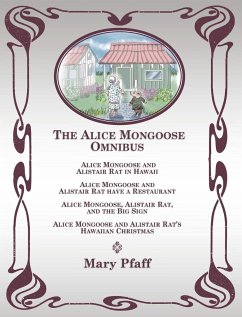 The Alice Mongoose Omnibus - Pfaff, Mary