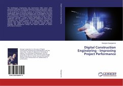Digital Construction Engineering - Improving Project Performance