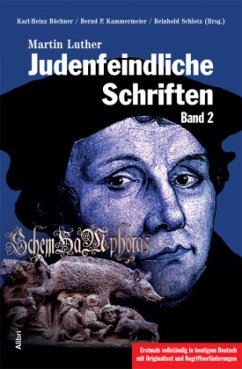 Judenfeindliche Schriften - Luther, Martin