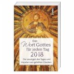 Das Wort Gottes für jeden Tag 2018 Das Wort Gottes für jeden Tag 2018