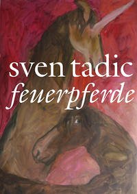 Feuerpferde - Sven, Tadic