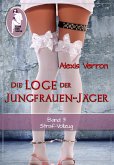 Die Loge der Jungfrauen-Jäger, Band 3 (eBook, PDF)