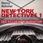 New York Detectives, 1: Der Killer von Manhattan (Ungekürzt) (MP3-Download)