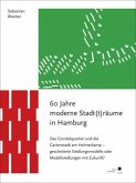 60 Jahre moderne Stadt(t)räume in Hamburg