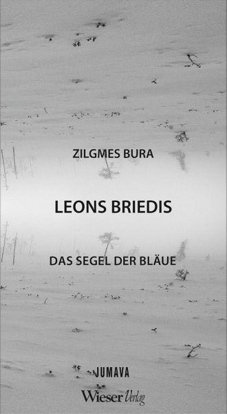 Das Segel der Bläue / Zilgmes Bura Das Segel der Bläue / Zilgmes Bura
