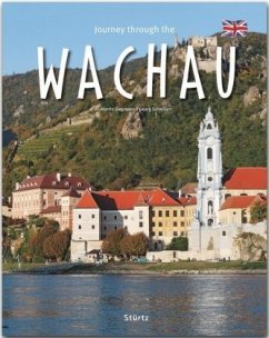 Journey through the Wachau - Reise durch die Wachau - Siepmann, Martin;Schwikart, Georg