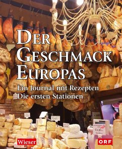 Der Geschmack Europas - Wieser, Lojze